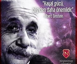 ‘‘Hayal gücü, bilgiden daha önemlidir.’’ Albert Einstein #NişantaşıÜniversitesi #AlbertEinstein #Einstein