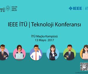 IEEE İTÜ Teknoloji Konferansı ile Dijital Dünyaya Bağlanın